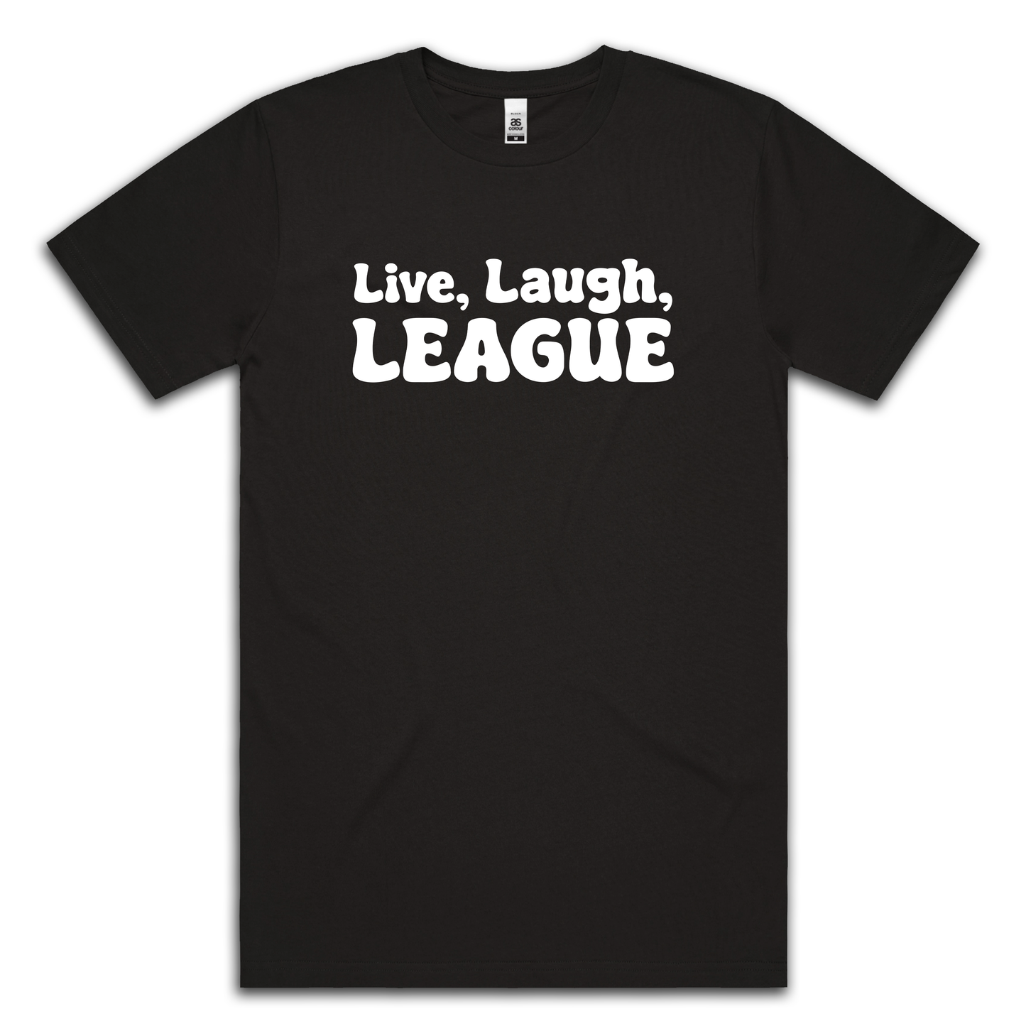 LIVE LAUGH LEAGUE - TEE