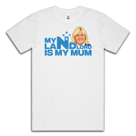 LANDLORD IS MY MUM - TEE