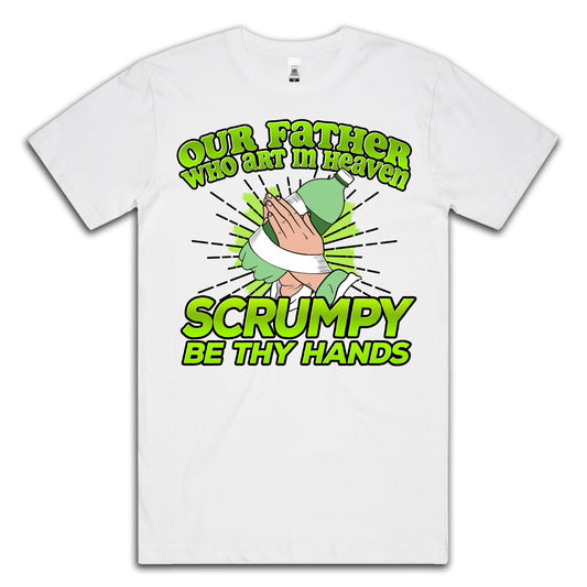 SCRUMPY BE THY HANDS - TEE