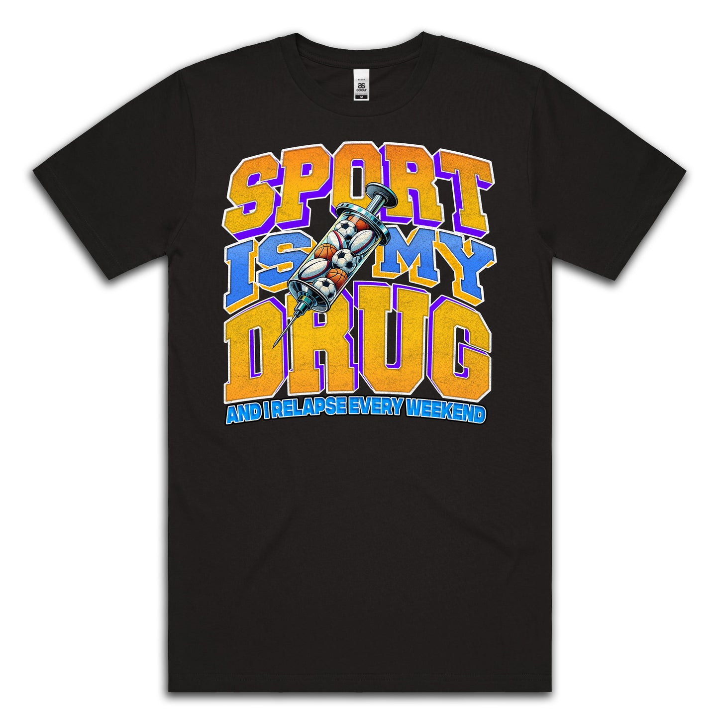 SPORT IS MY DRUG - TEE