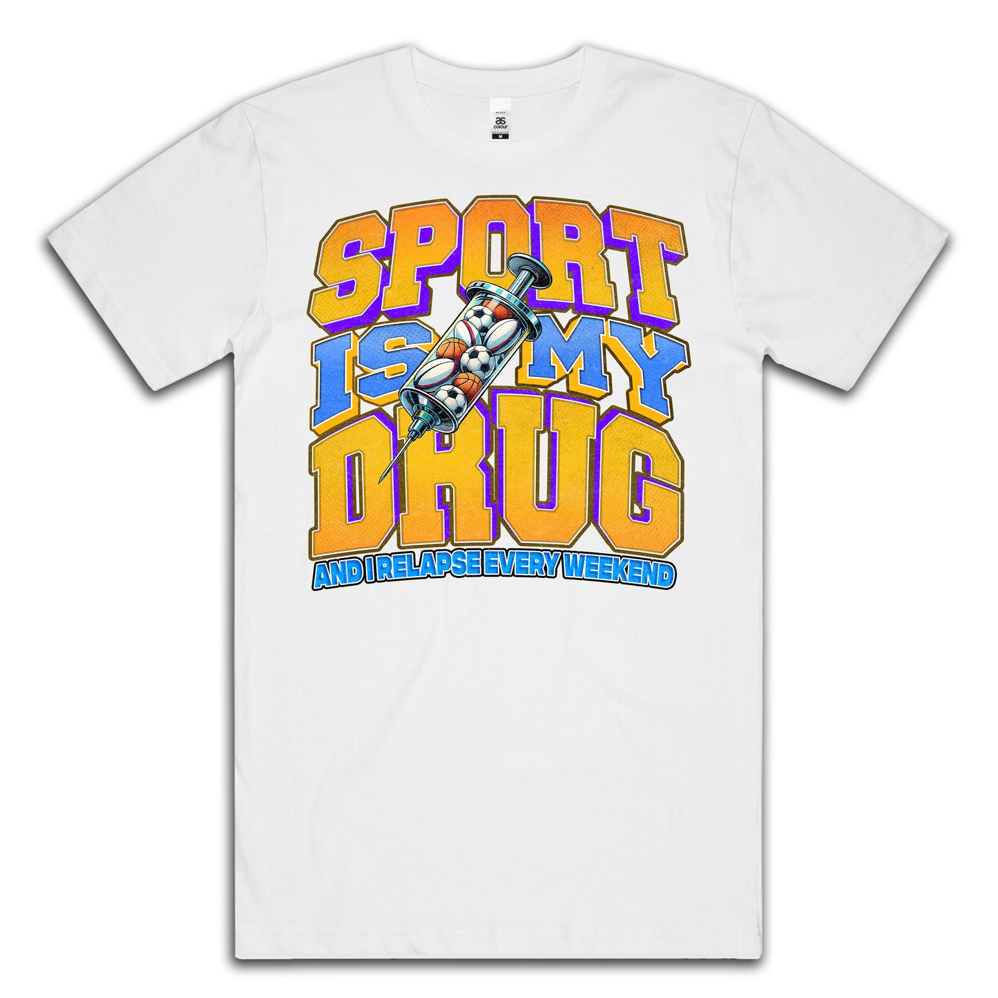 SPORT IS MY DRUG - TEE