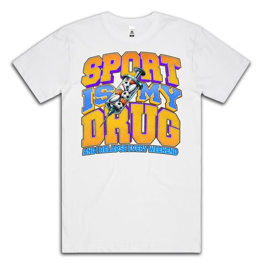 SPORT IS MY DRUG - TEE