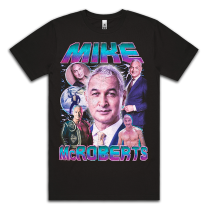 MIKE McROBERTS - TEE